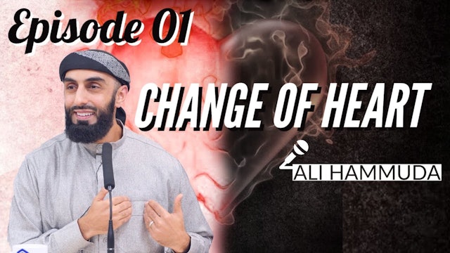 Ep 1 - An introduction - Change of Heart Series