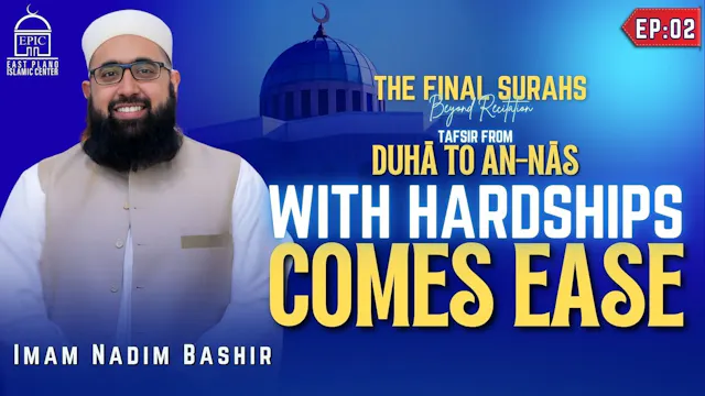 EP2 | With Hardships Comes Ease | Taf...