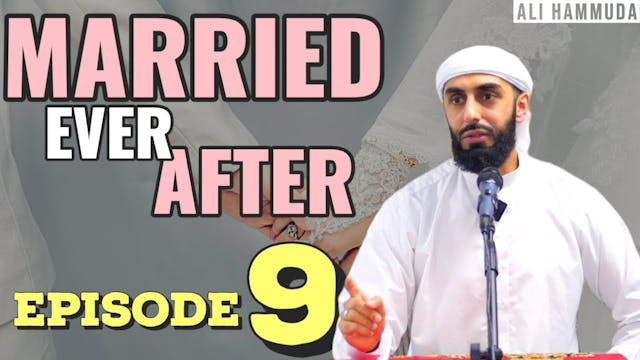 Ep 9 | Married Ever After - Principle...