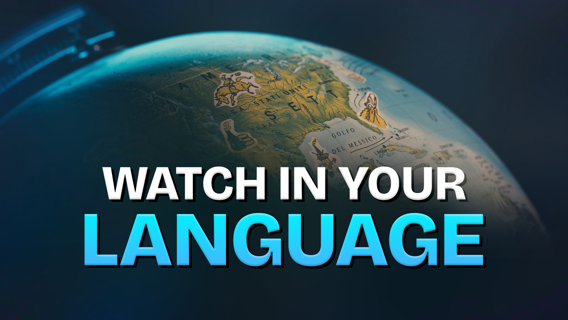 Watch In Your Language