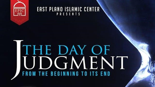 Seeing Allah on Judgment Day - EP 9