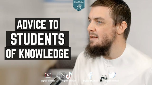 Advice to Students of Knowledge - Tim...