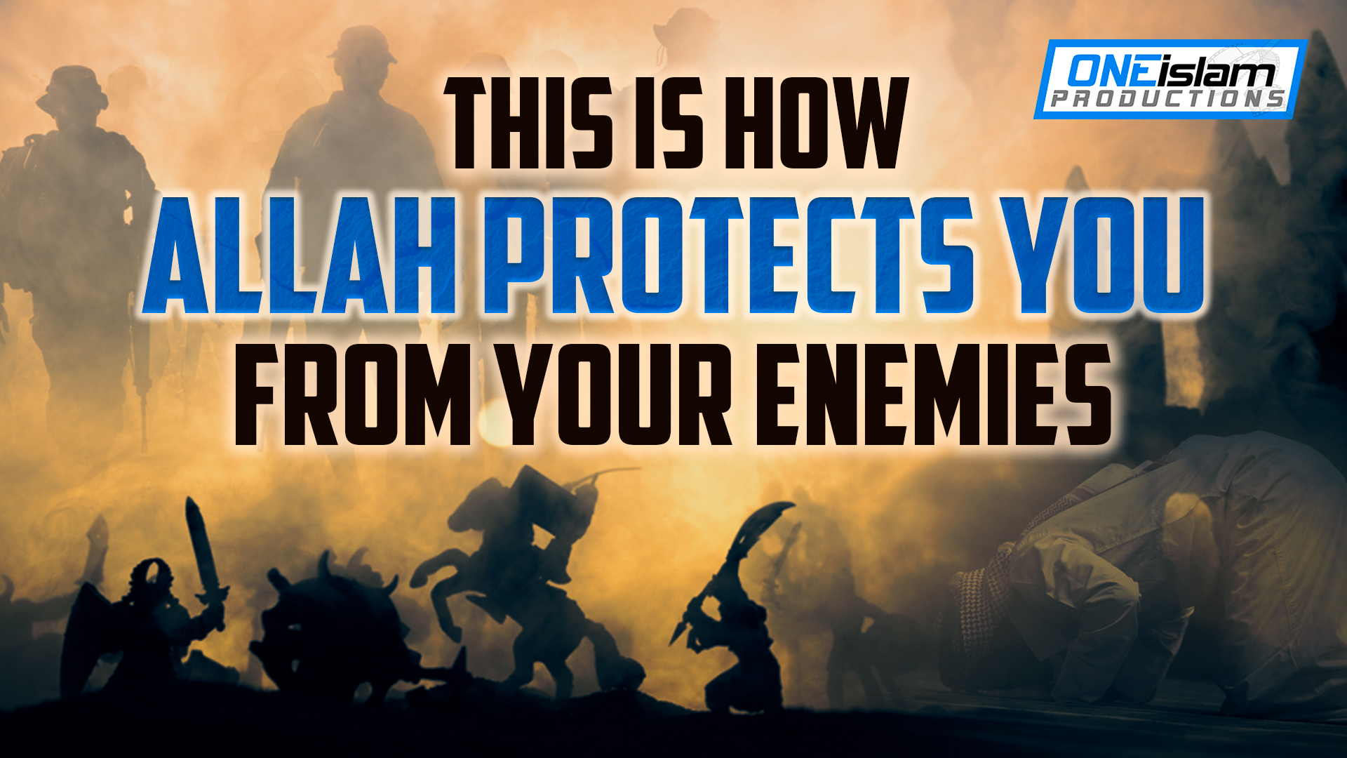 THIS IS HOW ALLAH PROTECTS YOU FROM YOUR ENEMIES