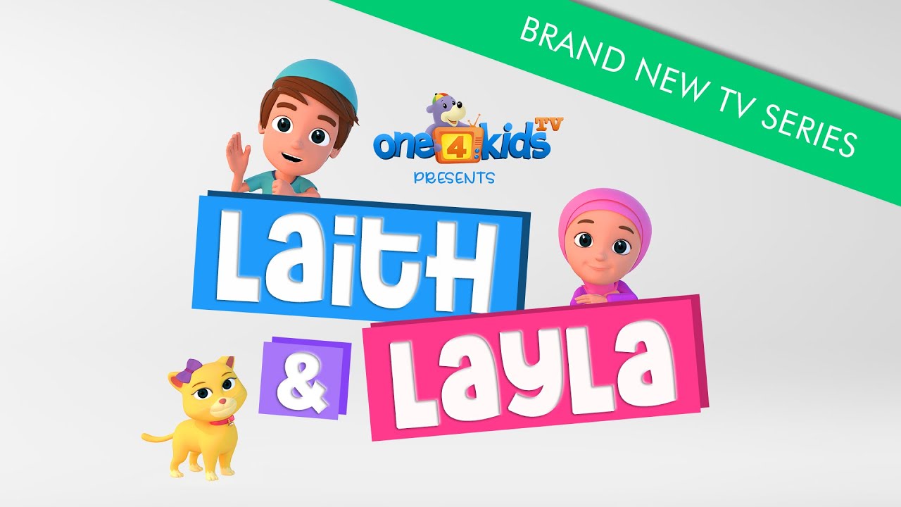 LAITH & LAYLA - NEW CARTOON SERIES!