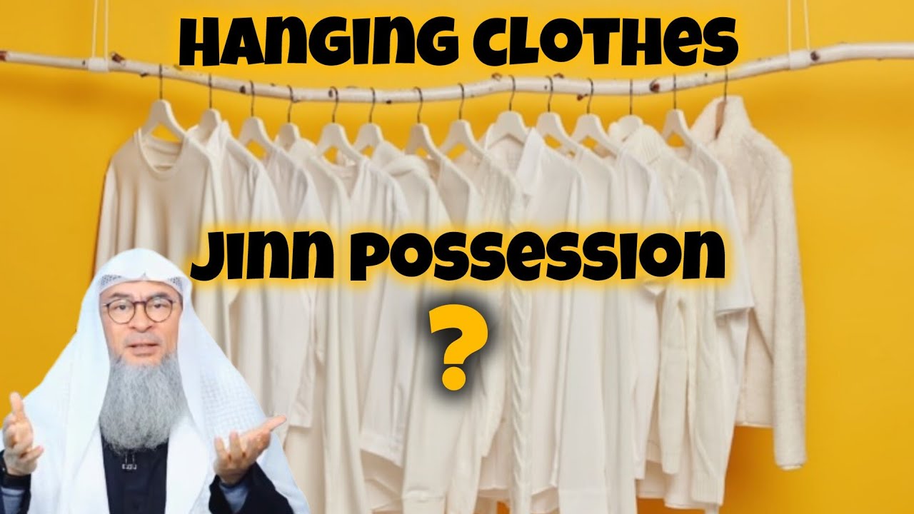 Does hanging clothes cause Jinn Possession