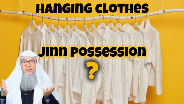 Does hanging clothes cause Jinn Posse...