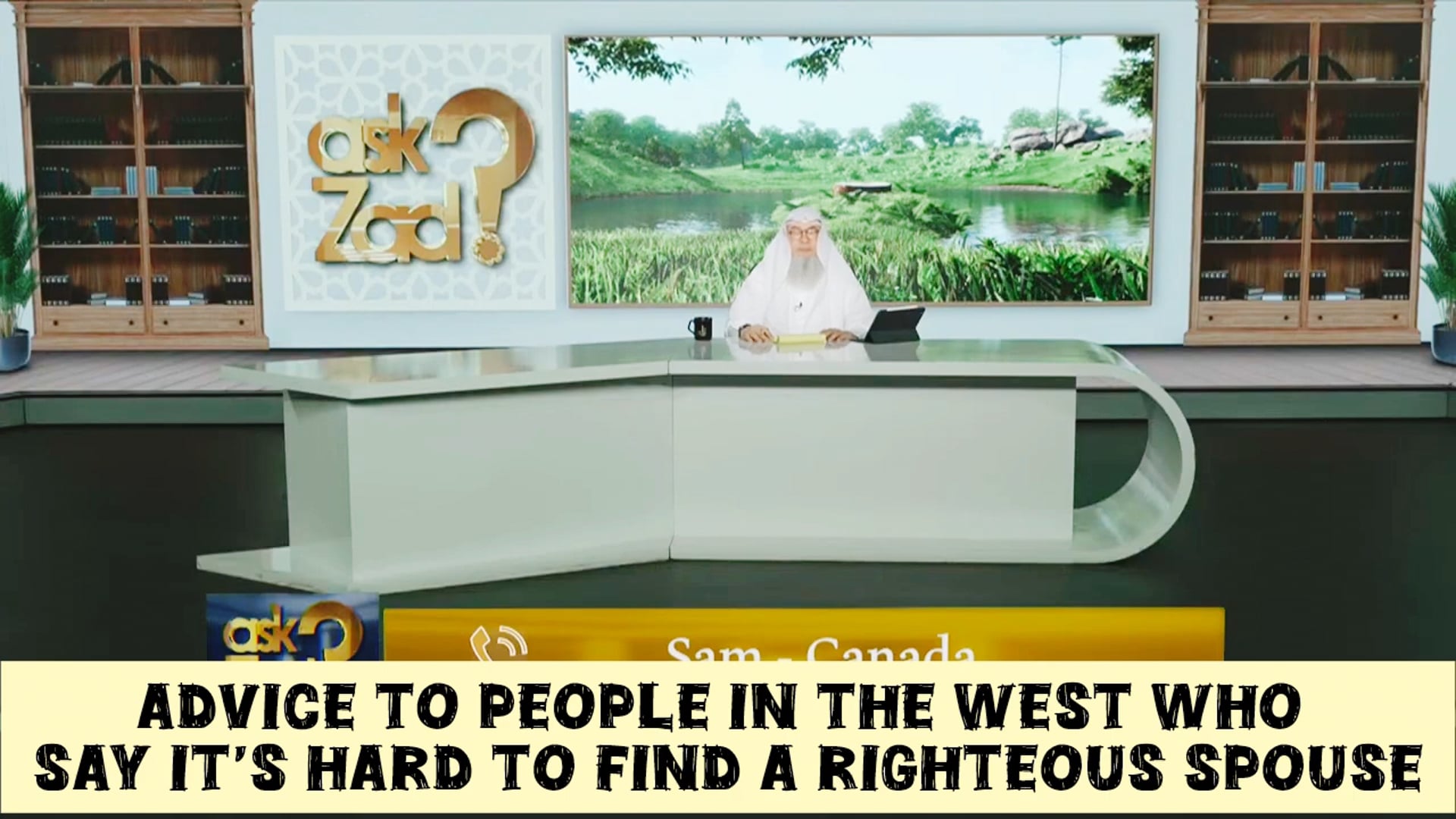 Advice to youth in the West who say its hard to find righteous spouse 