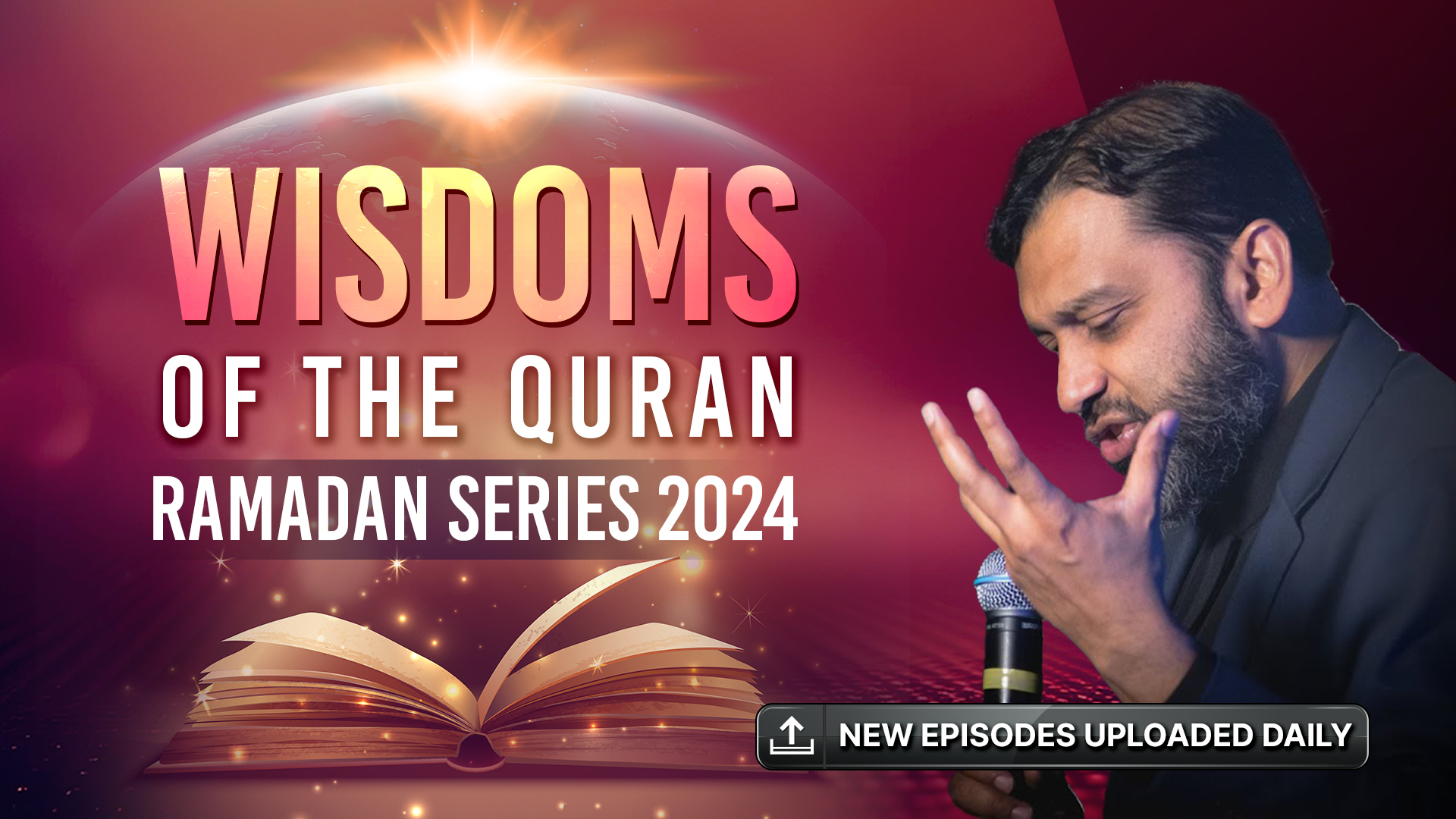 Wisdoms Of The Quran - Ramadan Series 2024