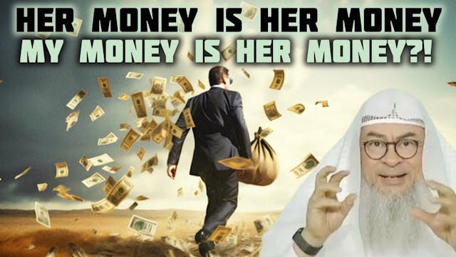Her money is her money & my money is ...