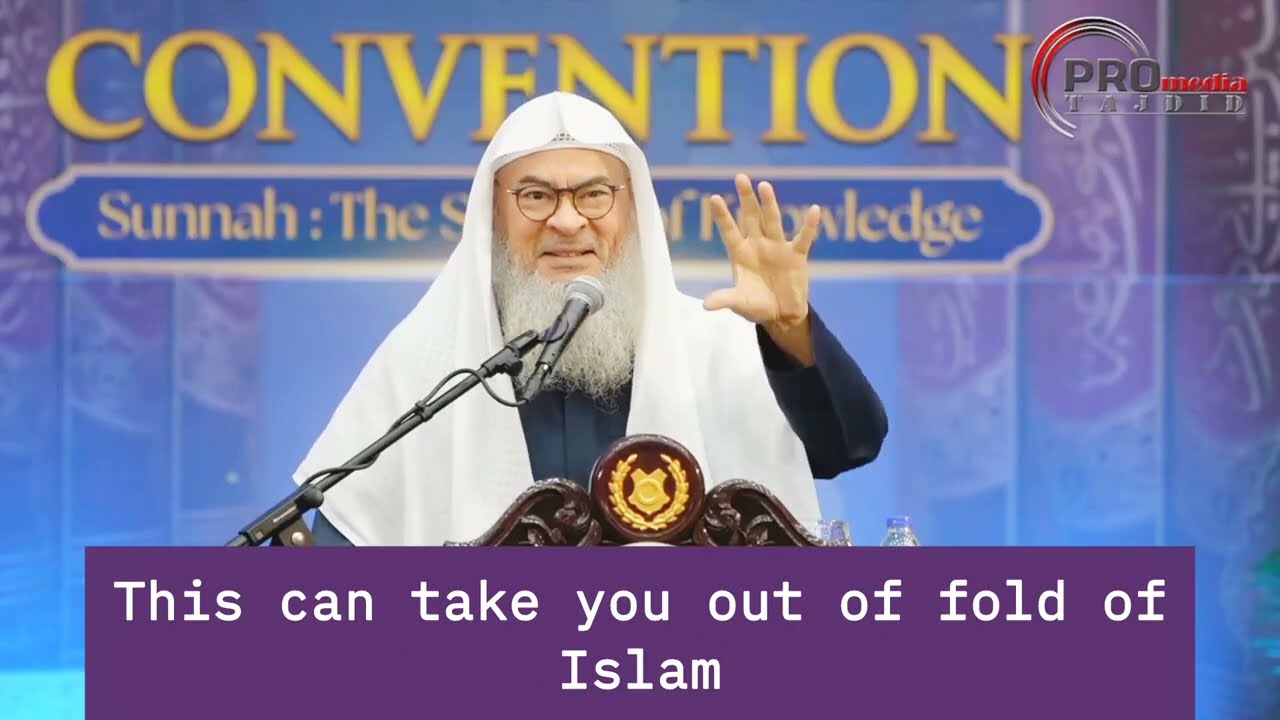 This Can Take You Out Of The Fold Of Islam
