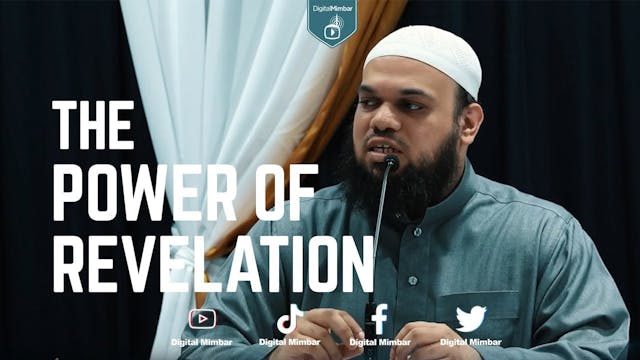 The Power of Revelation - Ahsan Hanif