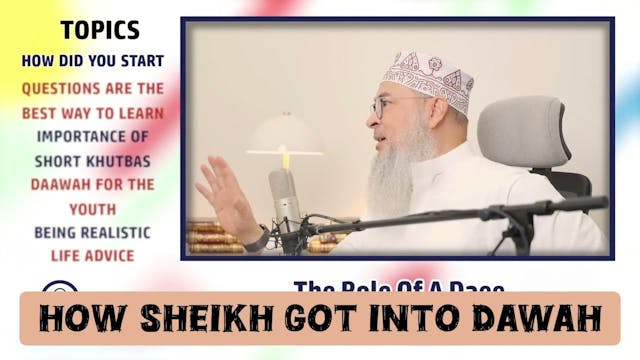 How did Sheikh get into dawah 