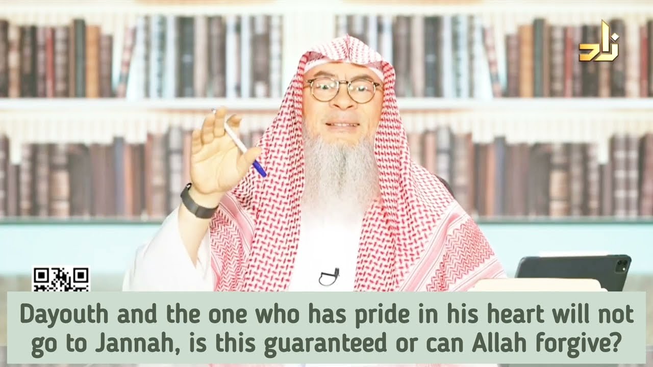 Dayyoth & the one who has an atom weight of pride will not enter Jannah