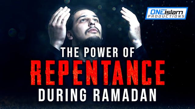 The Power Of Repentance During Ramadan