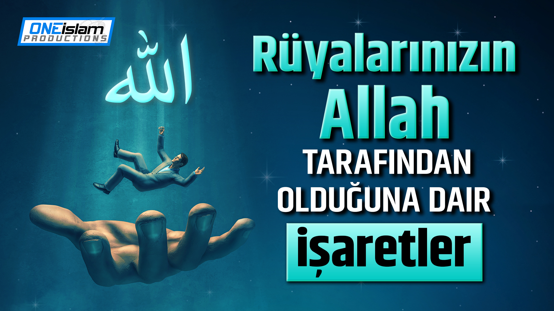 Rüyalarınızın Allah tarafından olduğuna dair işaretler