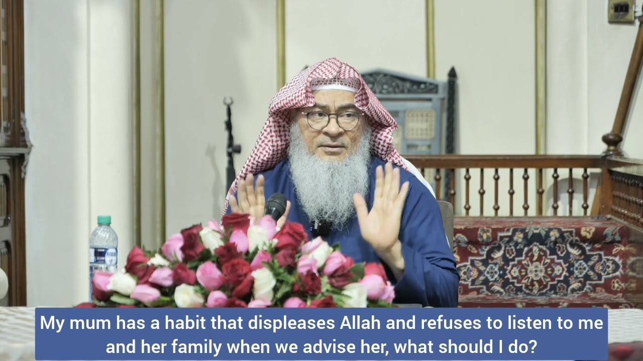 My mum has a habit that displeases Allah Refuses 2 listen 2 me when advice her