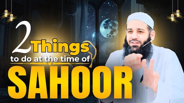 2 Things To Do At The Time Of Sahoor ...