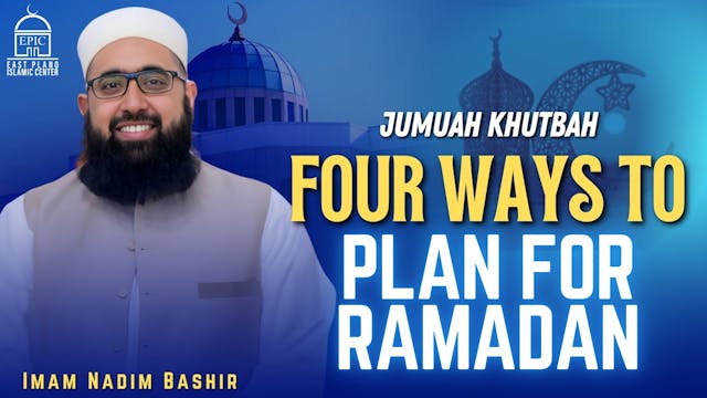 4 Ways To Plan For Ramadan