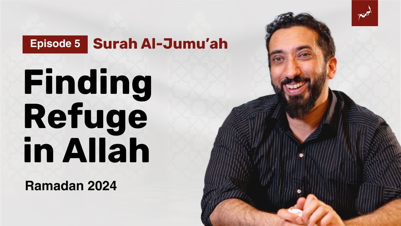 Allah is Protecting You - Ep. 5 - Surah Al-Jumu'ah
