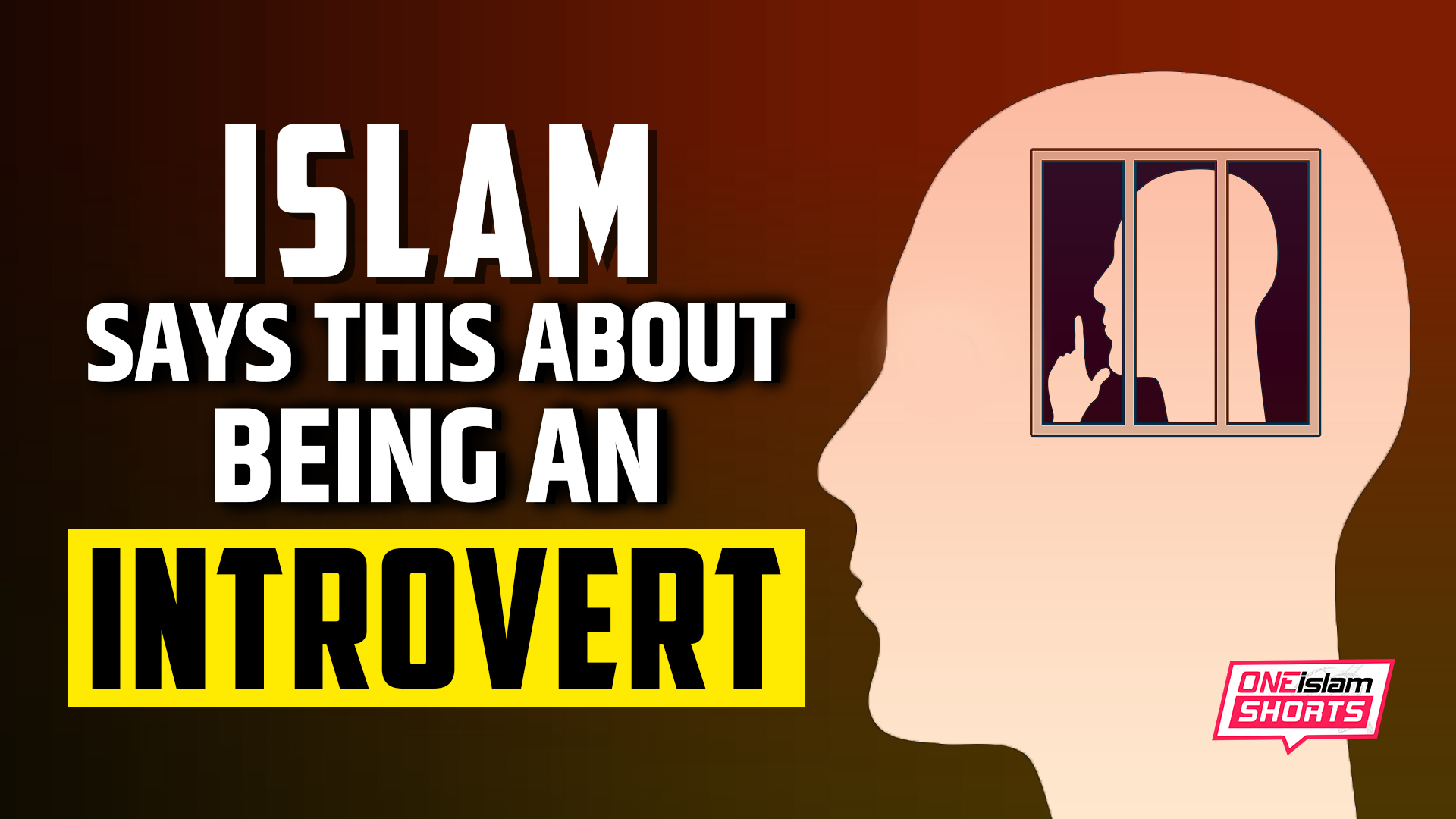 ISLAM SAYS THIS ABOUT BEING AN INTROVERT 