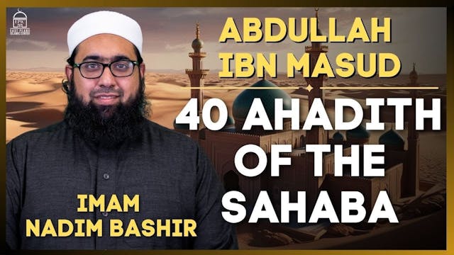 Abdullah Ibn Masud (RA) - 40 Ahadith ...