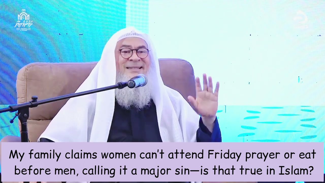 My Family Claim Women Can't Attend Jumuah Or Eat Before Men, Call It Major Sin?