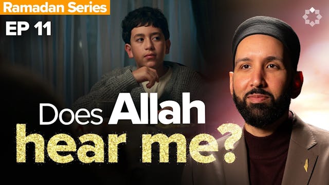 EP11 | Why Do My Prayers Feel Unheard...