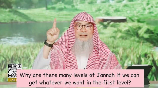 Why are there many levels of Jannah i...