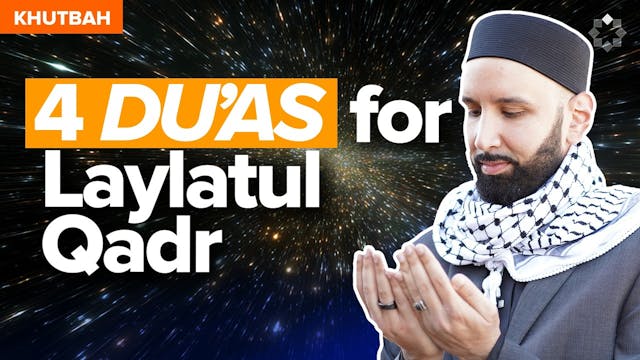 How To Build Your Laylatul Qadr Dua L...