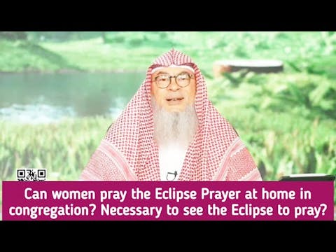 Can Women Pray Eclipse Prayer (Masjid...