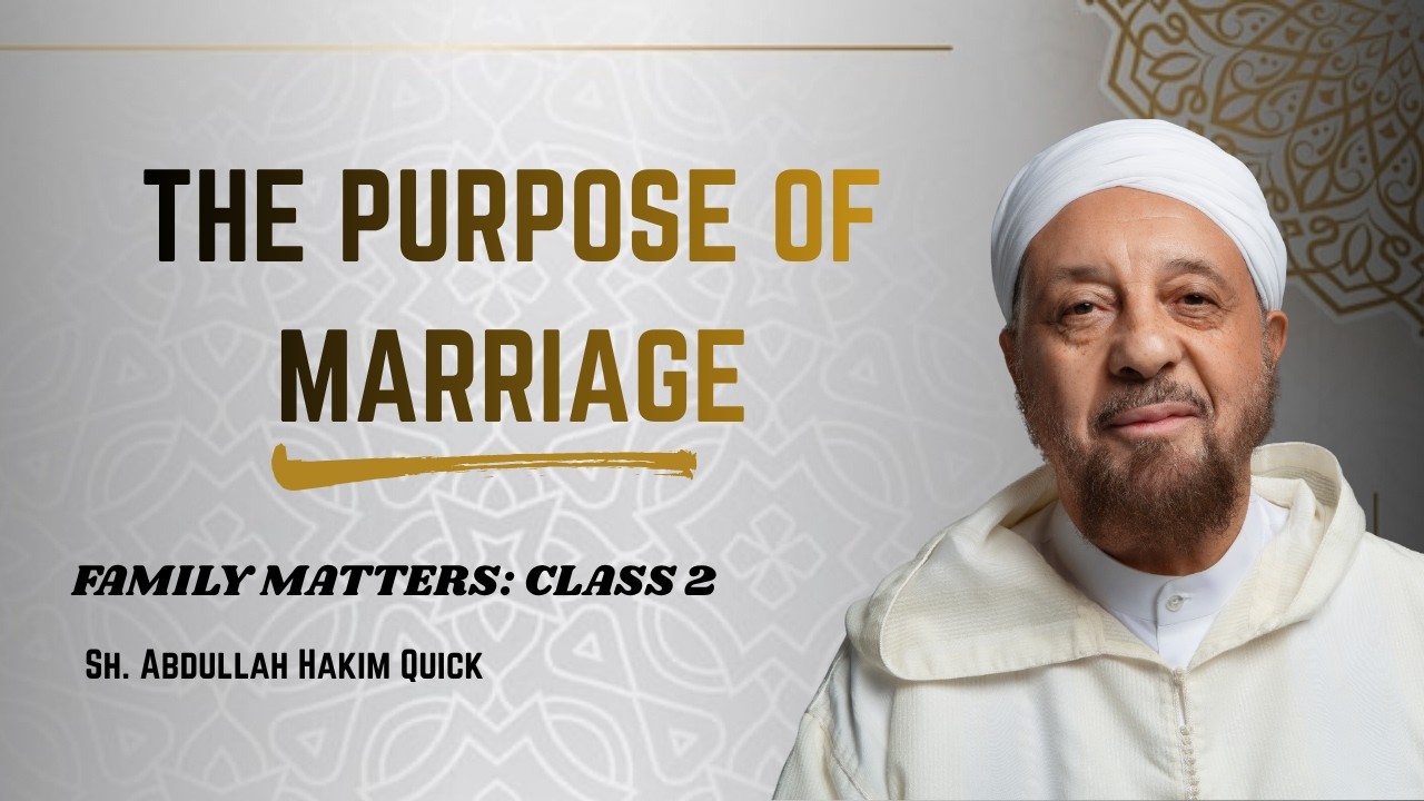 The Purpose Of Marriage - Family Matters Class #2