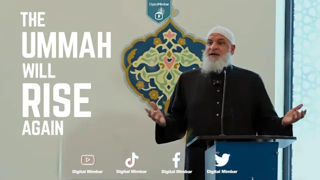 The Ummah Will Rise Again!