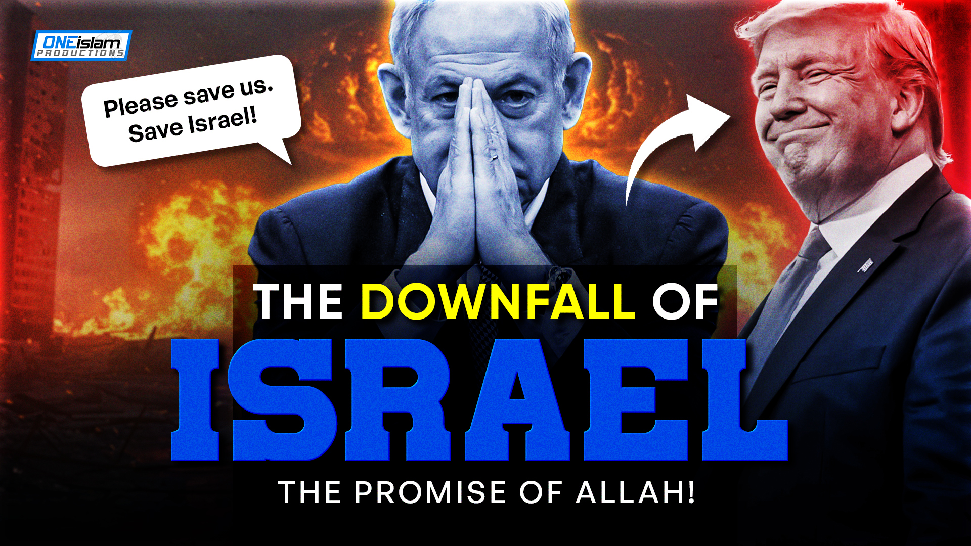 The Downfall Of Israel: The Promise Of Allah (SWT)