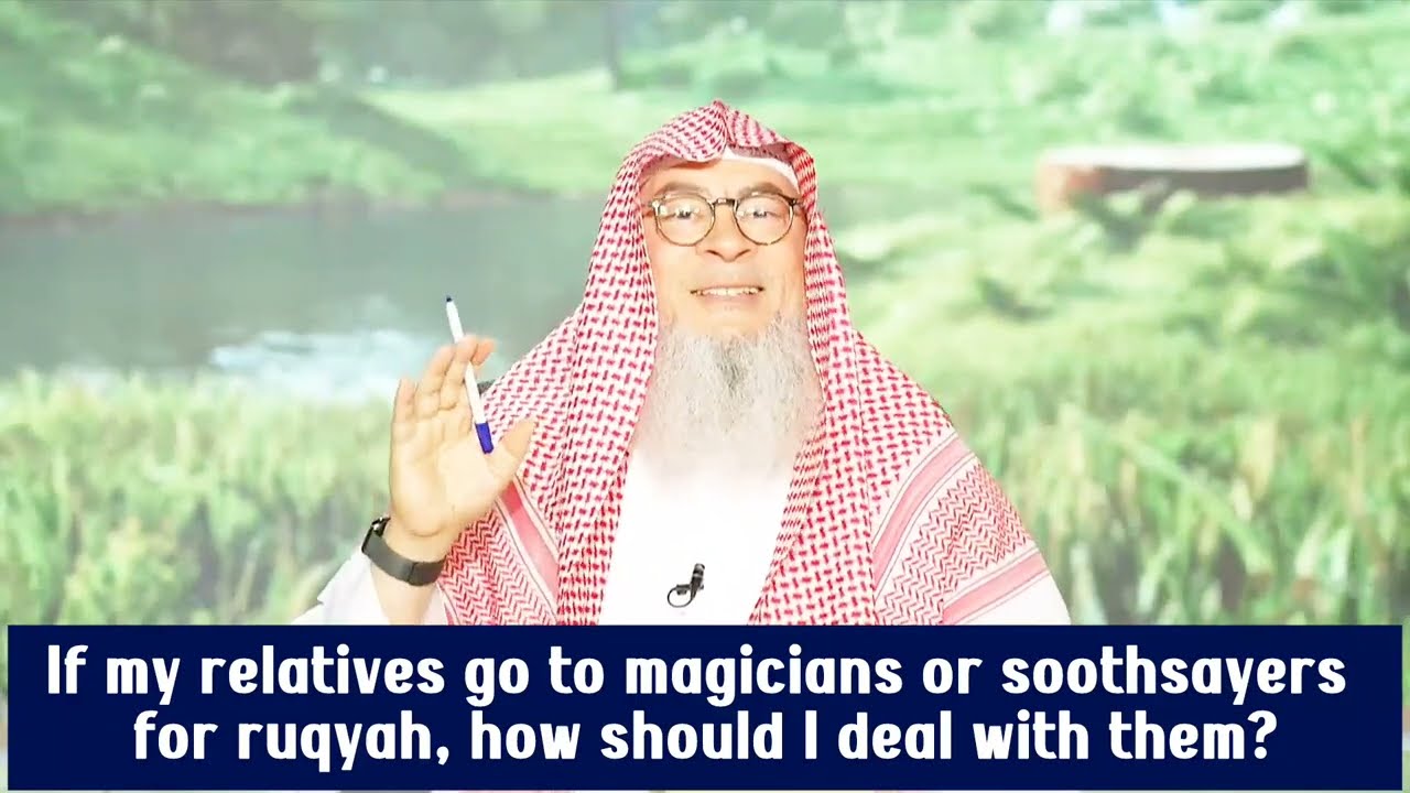 If My Relatives Go To Magicians For Ruqyah, How Should I Deal With Them?