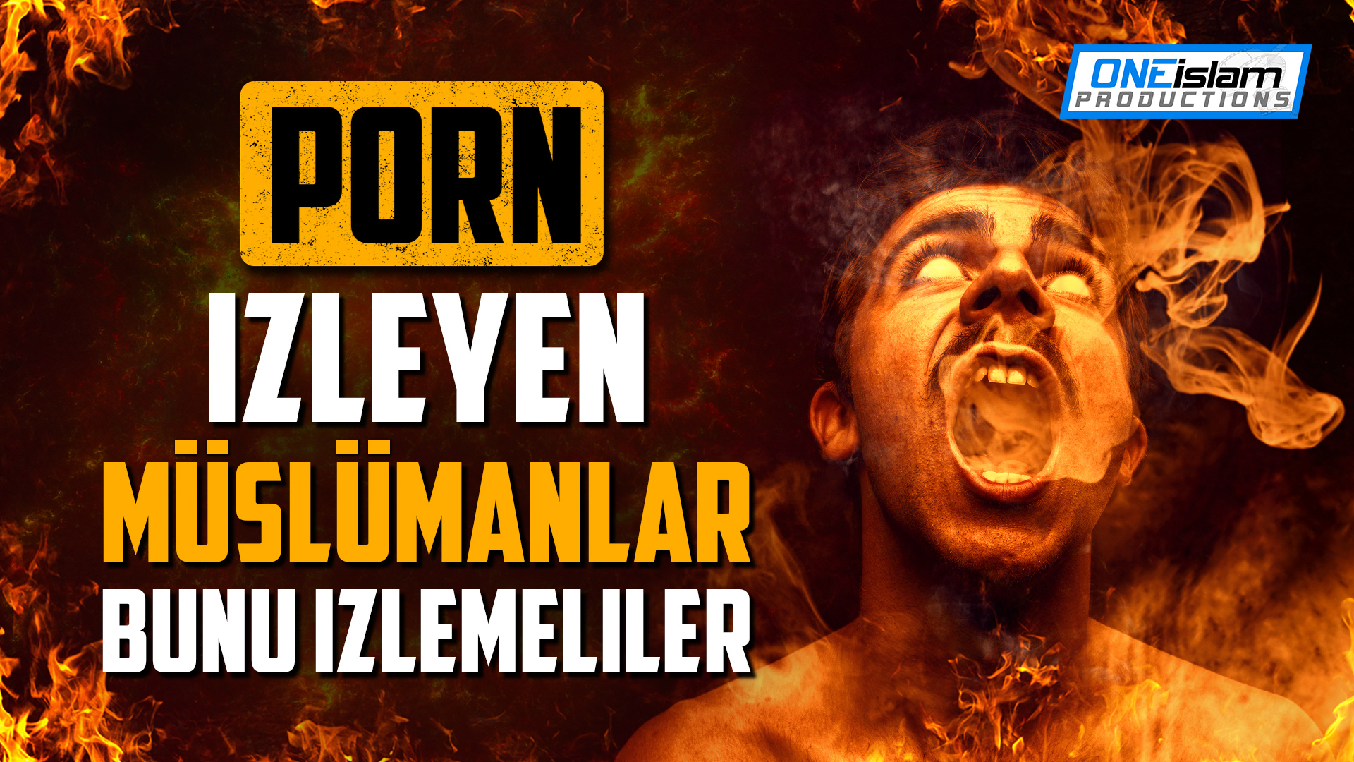 P_rn izleyen müslümanlar bunu izlemeliler