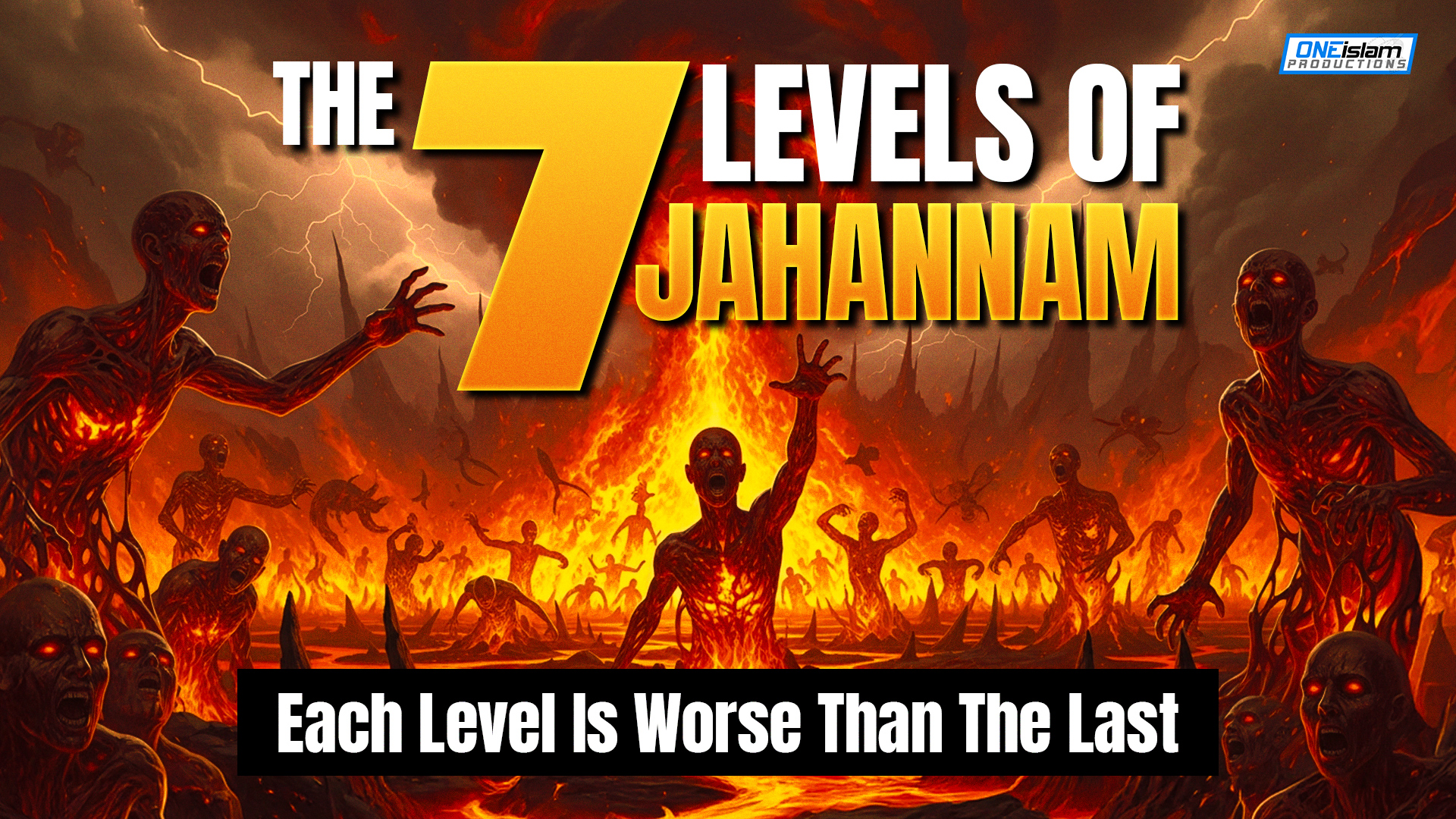 Each Level Worse Than The Last - The 7 Levels Of Jahannam