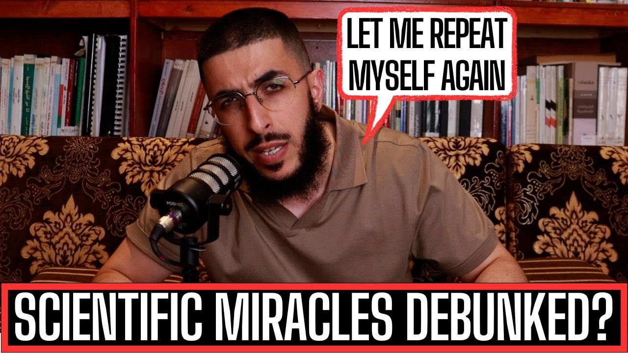DOES THE QURAN HAVE SCIENTIFIC MIRACLES? - DEBUNKED