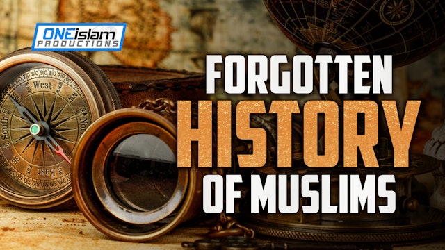 FORGOTTEN HISTORY OF MUSLIMS