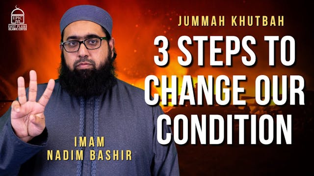 3 STEPS to Change our Condition