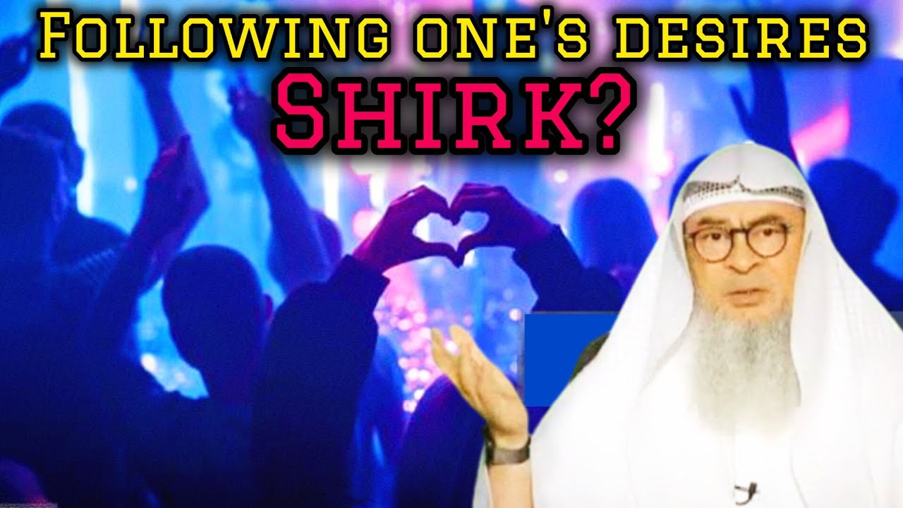 Is following one's desires considered as shirk 