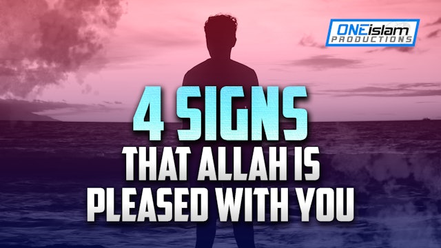4 SIGNS THAT ALLAH IS PLEASED WITH YOU