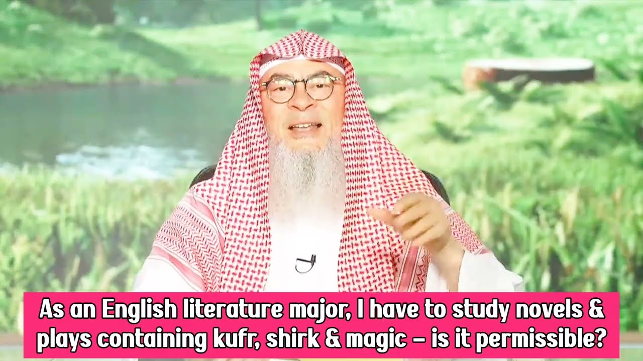 In English Literature I've To Study Novels With Kufr Shirk Magic, Is It Allowed?