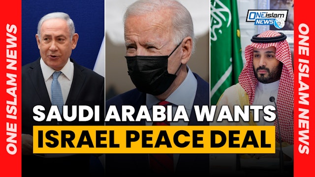 Saudi Arabia Offers Its Price To Agree To Israel Peace Deal