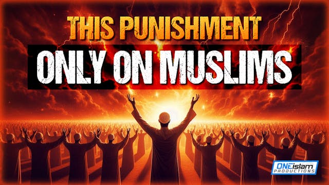 Allah Sends This Specific Punishment ...