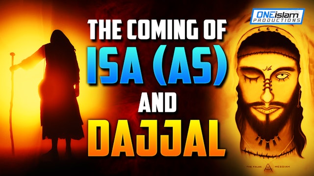 THE COMING OF ISA (AS) AND DAJJAL
