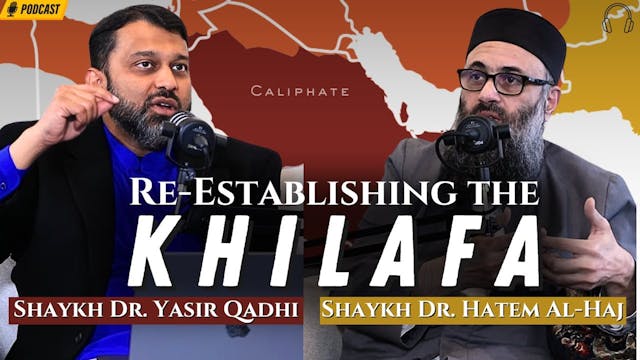 Reestablishing the Caliphate Shaykh Y...