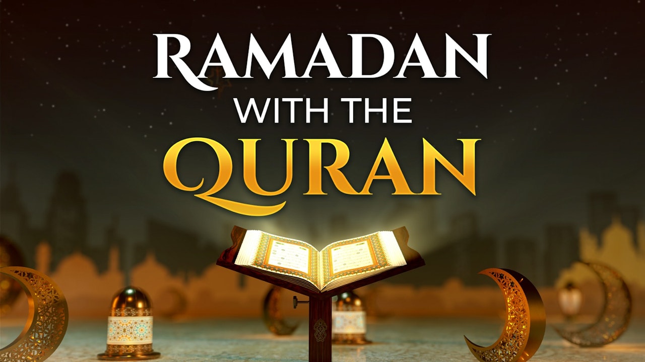 Ramadan With The Quran Series
