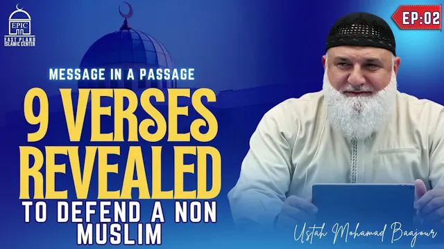 EP2 | 9 Verses Revealed To Defend A N...