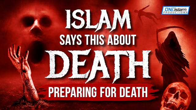 ISLAM SAYS THIS ABOUT DEATH