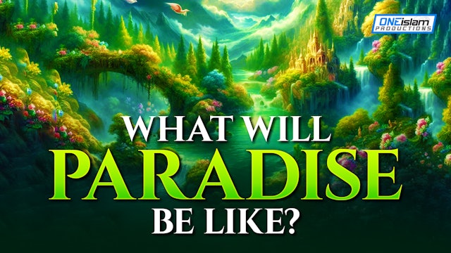 What Will Paradise Be Like?